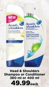 Head & Shoulders Shampoo Or Conditioner 360ml Or 400ml-Each
