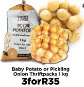 Baby Potato or Pickling Onion Thriftpacks 1Kg- For 3