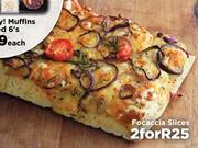 Focaccia Slices-For 2