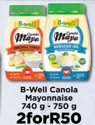 B-Well Canola Mayonnaise-For 2 x 740g-750g