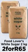 Food Lover's White Sugar-For 2 x 2Kg