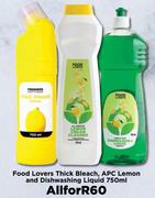 Food Lover's Thick Bleach, APC Lemon & Dishwashing Liquid 750ml-For All