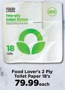 Food Lover's 2 Ply Toilet Paper-18's Pack Each