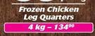 Frozen Chicken Leg Quarters-4kg