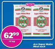 Ace Super Maize Meal-10kg Each