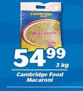 Cambridge Food Macaroni-3Kg