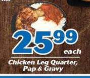 Chicken Leg Quarter, Pap & Gravy-Each