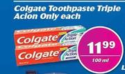Colgate Toothpaste Triple Acion Only-100ml Each