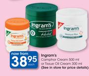 Ingram's Camphor Cream-500ml Or Tissue Oil Cream-300ml Each