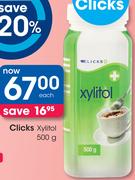 Clicks Xylitol-500g Each