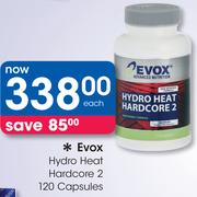 Evox Hydro Heat Hardcore 2 120 Capsules-Each