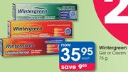 Wintergreen Gel Or Cream-75g Each