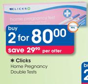 Clicks Home Pregnancy Double Tests-For 2