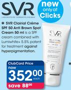SVR Clairial Creme SPF 50 Anti Brown Spot Cream-50ml