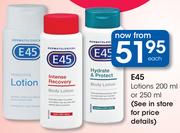 E45 Lotions-200/250ml Each