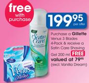 Gillette Venus 3 Blades 4 Pack & Free Satin Care Shaving Gel 200ml-Per Offer