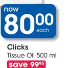 Clicks Tissue Oil-500ml Each