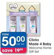 Clicks Made 4 Baby Welcome Home Gift Set-Per Set