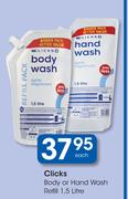 Clicks Body Or Hand Wash Refill-1.5Ltr Each