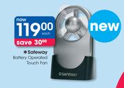 Safeway Battery Operated Touch Fan