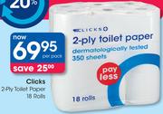 Clicks 2 Ply Toilet Paper 18 Rolls-Per Pack