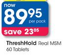 ThreshHold Real MSM 60 Tablets-Per Pack