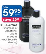 Tresemme Shampoo Or Conditioner Excl.Beautiful Volume-750ml Or 900ml Each