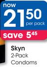 Skyn 2 Pack Condoms-Per Pack