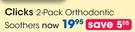 clicks 2 Pack Orthodontic Soothers-Each