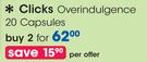 Clicks Overindulgence 20 Capsules-For 2