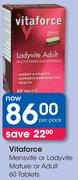 Vitaforce Mensvite Or Ladyvite Mature Or Adult 60 Tablets-Per Pack
