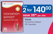 Clicks Cinnamon Extract 30 Capsules-For 2