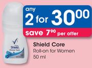Shield Core Roll-On For Women-2x50ml