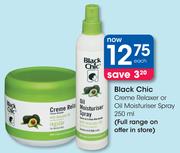 Black Chic Creme Relaxer Or Oil Moisturiser Spray-250ml Each
