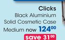 Clicks Black Aluminium Solid Cosmetic Medium Case