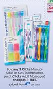Clicks Manual Adult Or Kids Toothbrushes-Per Pack