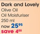 Dark And Lovely Olive Oil Moisturiser-250Ml