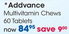 Addvance Multivitamin Chews 60 Tablets-Per Pack
