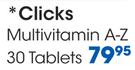 Clicks Multivitamin A-Z 30 Tablets-Per Pack