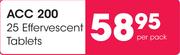 ACC 200 25 Effervescent Tablets-Per Pack