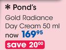 Pond's Gold Radiance Day Cream-50ml Each
