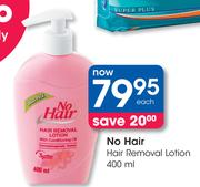 No Hair Hair Removal Lotion-400ml