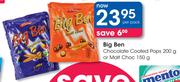 Big Ben Chocolate Coated Pops-200g Or Malt Choc-150g