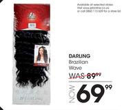 Darling Brazillion Wave-Each