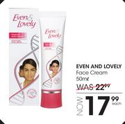 Even And Lovely Face Cream-50ml Each