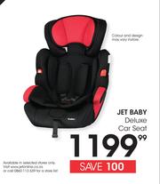 Special Jet Baby Deluxe Car Seat m.guzzle .za