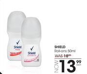 Shield Roll Ons-50ml Each