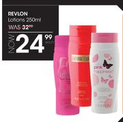 Revlon Lotions-250ml Each
