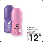 Playgirl Roll Ons-50ml Each
