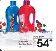 Satiskin Bubble Bath-2Ltr Each